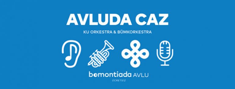 ‘Avluda Jazz’ concerts are starting in Bomontiada