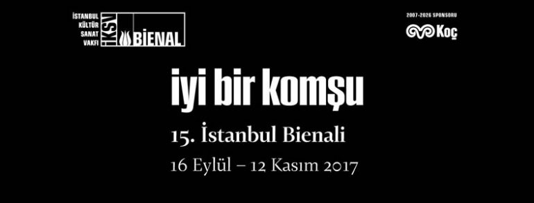 The 15th Istanbul Biennial